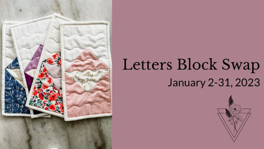 Letters Mini Quilt Block Swap January 2-31, 2023