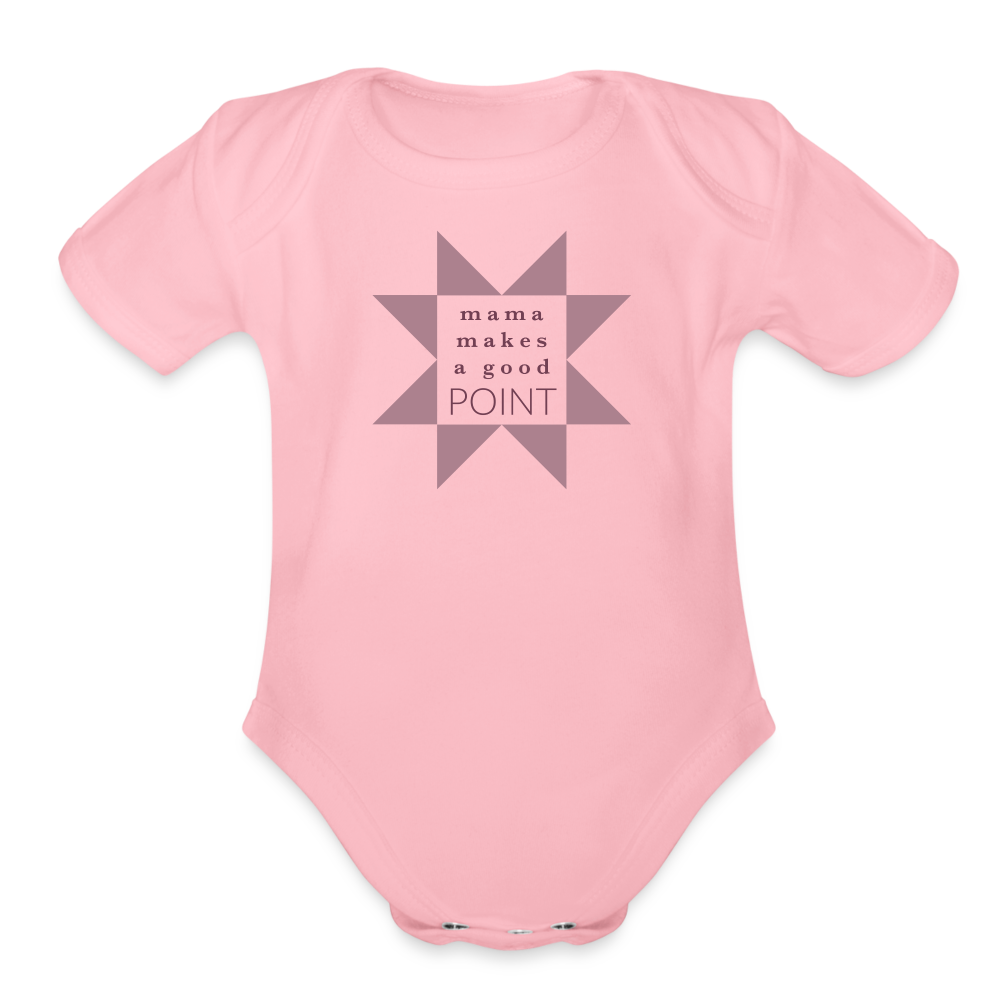 Mama Makes a Good Point | Organic Short Sleeve Baby Onesie (Pink) - light pink