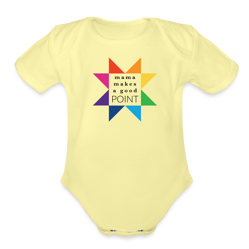 Rainbow Mama Makes a Good Point | Organic Short Sleeve Baby Onesie - washed yellow