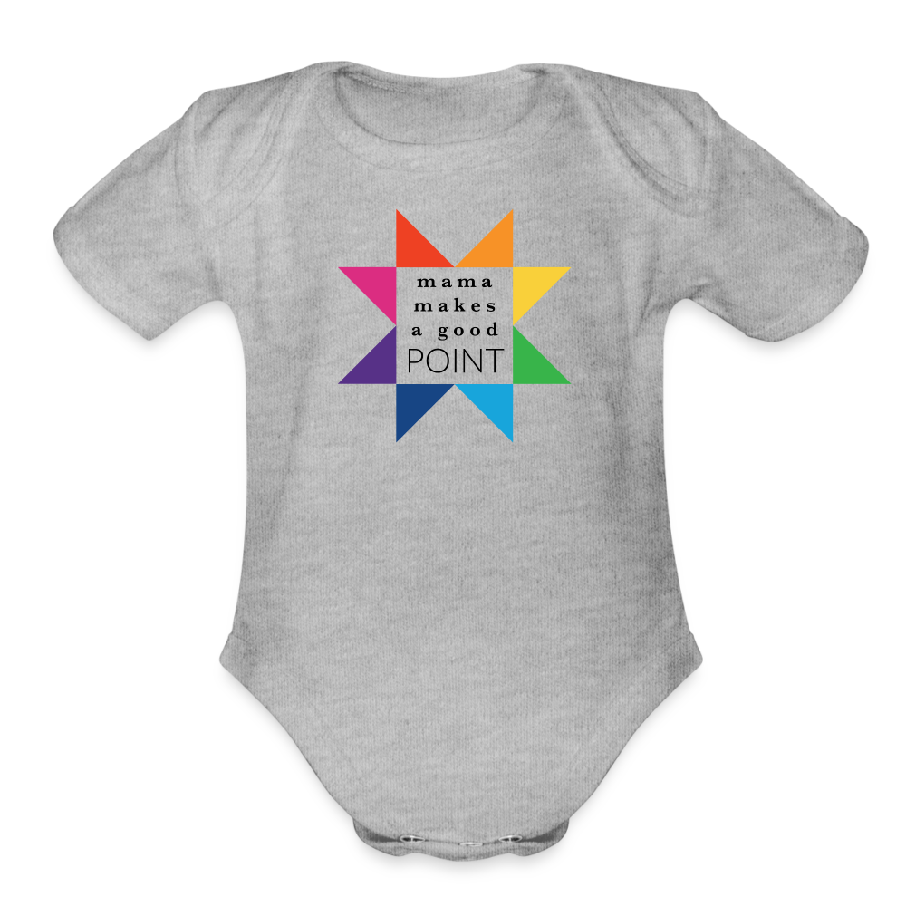 Rainbow Mama Makes a Good Point | Organic Short Sleeve Baby Onesie - heather grey