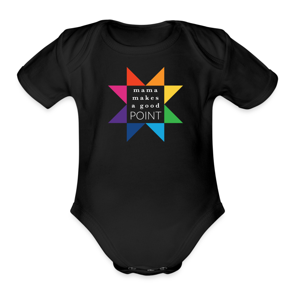 Rainbow Mama Makes a Good Point | Organic Short Sleeve Baby Onesie (Dark) - black